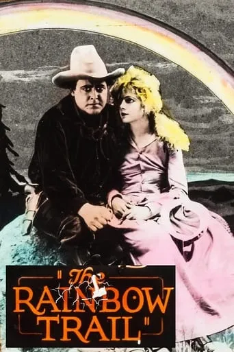 The Rainbow Trail movie poster - Entertainment content