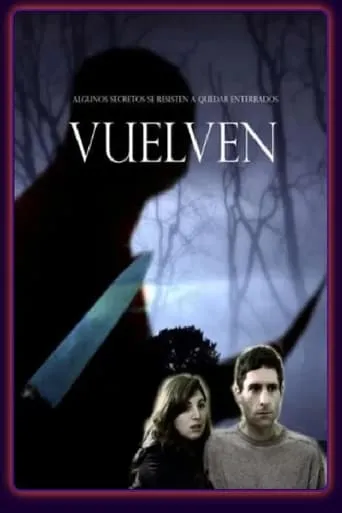 Vuelven movie poster - Rated 7/10