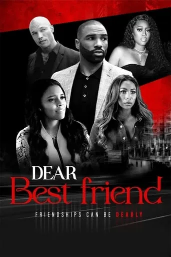 Dear Best Friend movie poster - Rated 7.5/10