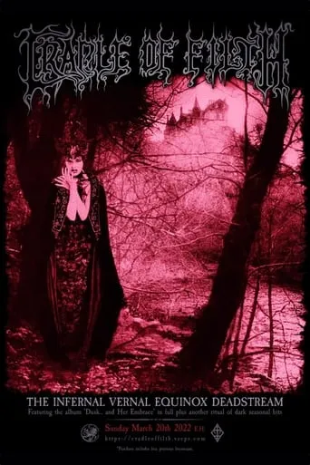 Cradle of Filth - The Infernal Vernal Equinox Deadstream movie poster - Rated 1/10