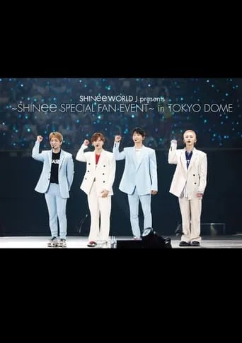 SHINee Special Fan Event in Tokyo Dome movie poster - Rated 8/10