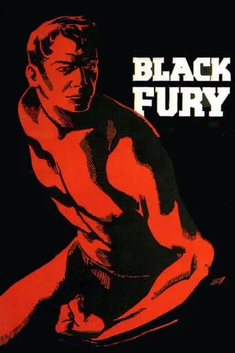 Black Fury movie poster - Rated 6.3/10