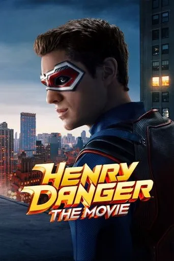 Henry Danger: The Movie movie poster - Rated 7.7/10