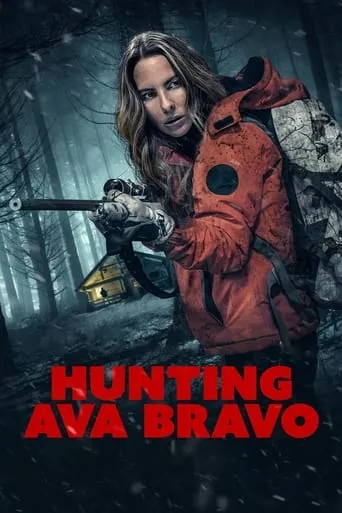 Hunting Ava Bravo movie poster - Rated 6.2/10