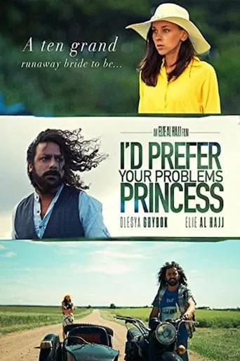 I'd prefer your problems princess movie poster - Entertainment content