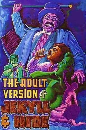 The Adult Version of Jekyll & Hide movie poster - Rated 4/10