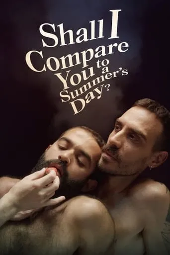 Shall I Compare You to a Summer's Day? movie poster - Rated 5.4/10