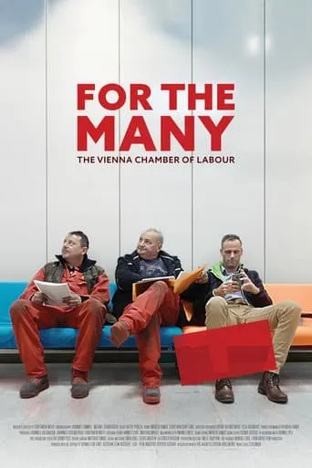 For the Many – The Vienna Chamber of Labour movie poster - Entertainment content