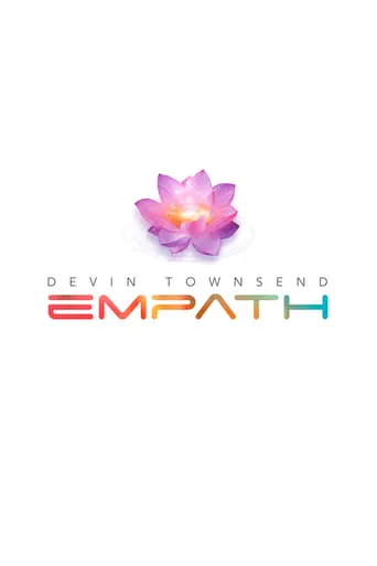 Devin Townsend - Empath - The Ultimate Edition (5.1 Surround Sound Mix) movie poster - Entertainment content