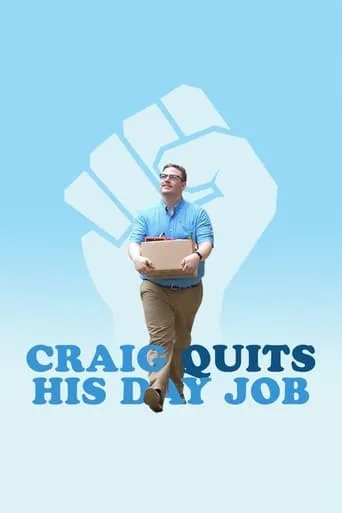 Craig Quits His Day Job movie poster - Rated 6/10