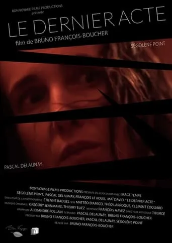 Le dernier acte movie poster - Entertainment content