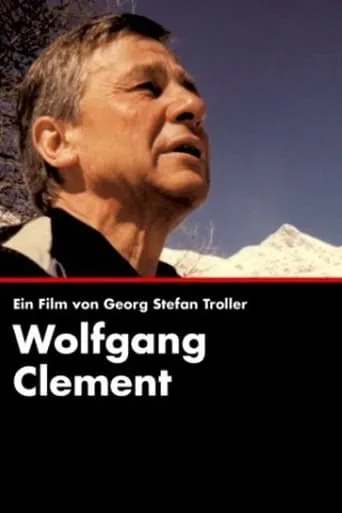 Wolfgang Clement - Ein deutscher Politiker movie poster - Entertainment content