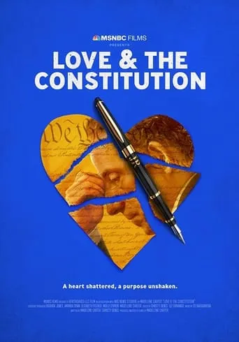 Love & The Constitution movie poster - Entertainment content