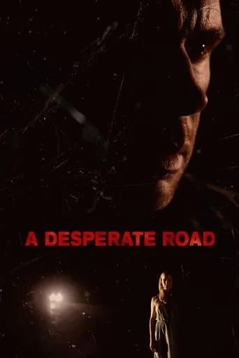 A Desperate Road movie poster - Entertainment content
