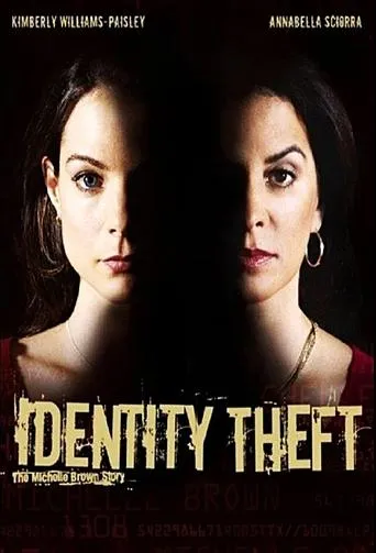 Identity Theft: The Michelle Brown Story movie poster - Rated 6.5/10