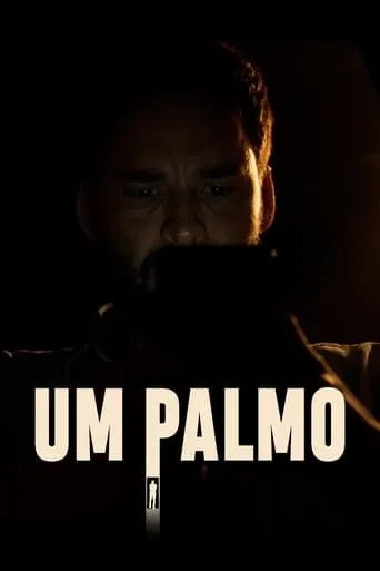 Um Palmo movie poster - Rated 6.5/10