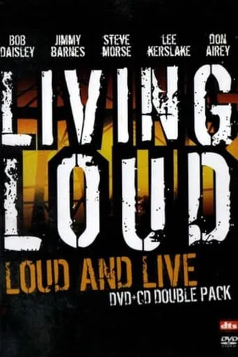 Living Loud: Loud & Live movie poster - Entertainment content