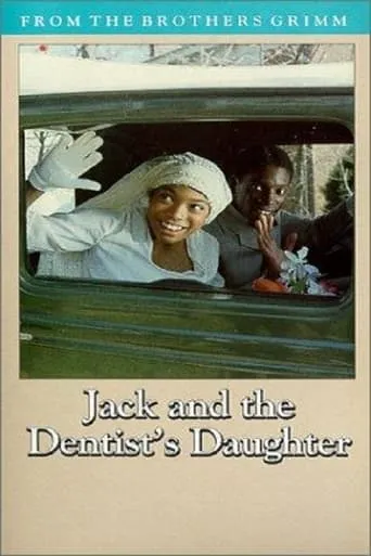 Jack & the Dentist's Daughter movie poster - Entertainment content
