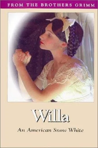 Willa: An American Snow White movie poster - Rated 1/10