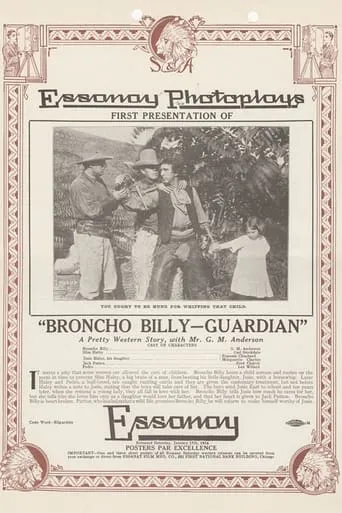 Broncho Billy-Guardian movie poster - Entertainment content