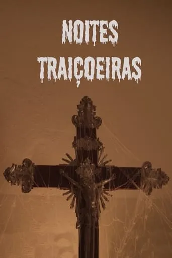 Noites Traiçoeiras movie poster - Entertainment content