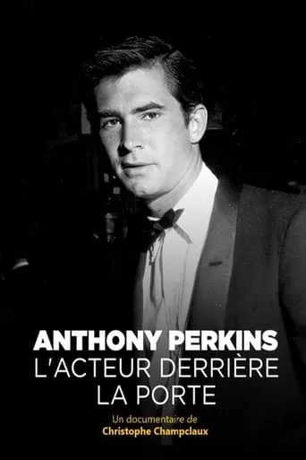 Anthony Perkins, the Actor Behind the Door movie poster - Rated 7.7/10