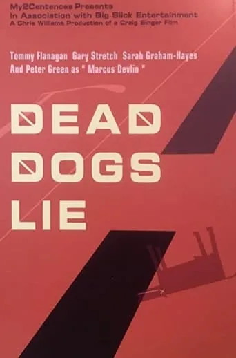 Dead Dogs Lie movie poster - Entertainment content