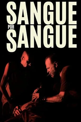 Sangue por Sangue movie poster - Rated 4/10