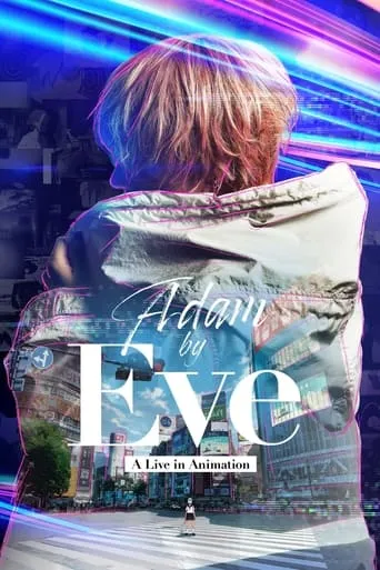 Adam by Eve: A Live in Animation movie poster - Rated 7/10