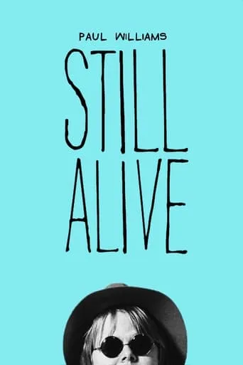 Paul Williams Still Alive movie poster - Rated 6.8/10