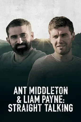 Ant Middleton & Liam Payne: Straight Talking movie poster - Entertainment content