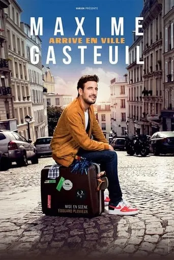 Maxime Gasteuil arrive en ville movie poster - Rated 6.7/10