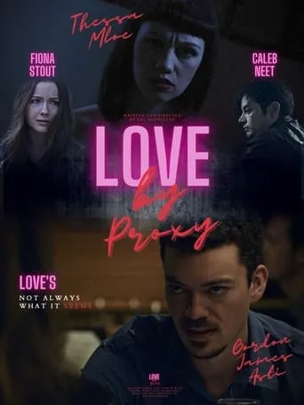 Love by Proxy movie poster - Entertainment content