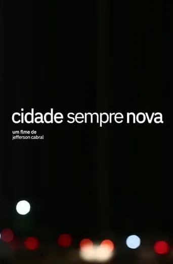 Cidade Sempre Nova movie poster - Entertainment content