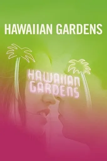 Hawaiian Gardens movie poster - Rated 1/10