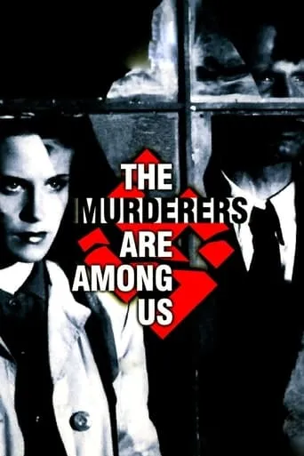 The Murderers Are Among Us movie poster - Rated 6.9/10