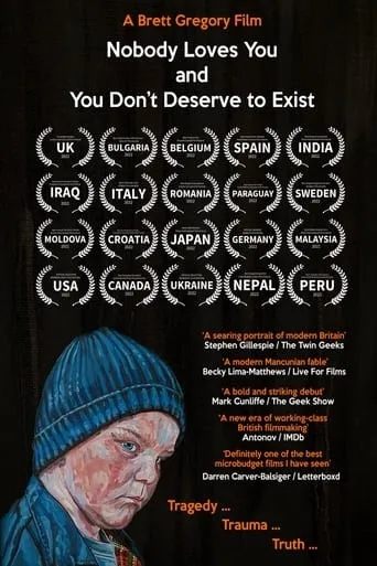 Nobody Loves You and You Don't Deserve to Exist movie poster - Rated 7/10