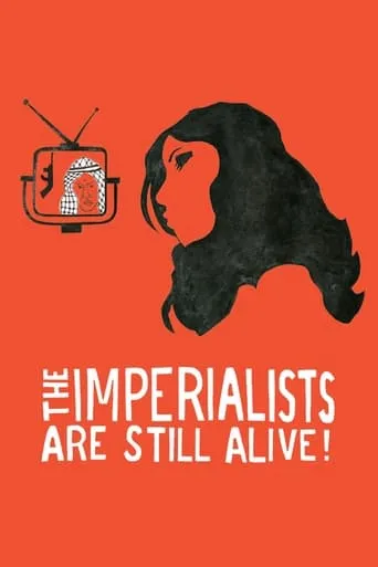 The Imperialists Are Still Alive! movie poster - Rated 4.5/10