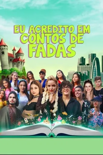 Eu Acredito em Conto de Fadas movie poster - Rated 5/10