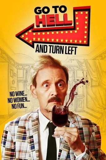 Go to Hell and Turn Left movie poster - Rated 6/10