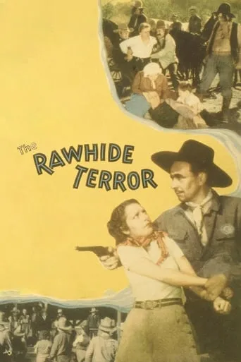The Rawhide Terror movie poster - Rated 4.2/10