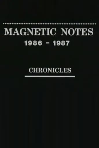 Magnetic Notes, 1986-1987 movie poster - Entertainment content