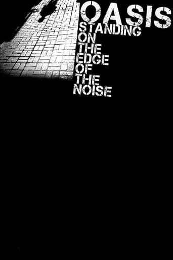 Standing on the Edge of the Noise movie poster - Entertainment content