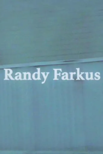 Randy Farkus movie poster - Entertainment content