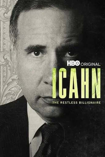 Icahn: The Restless Billionaire movie poster - Rated 7/10