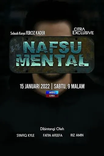 Nafsu Mental movie poster - Entertainment content