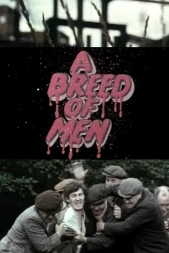 A Breed of Men movie poster - Entertainment content