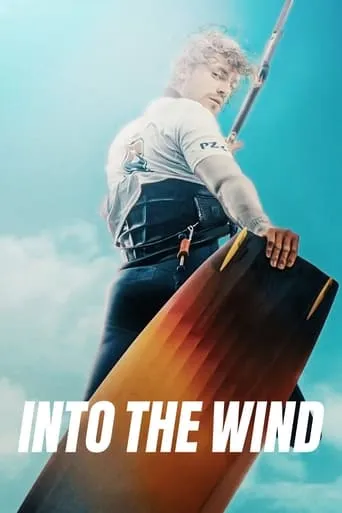 Into the Wind movie poster - Rated 5.4/10