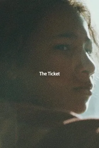 The Ticket movie poster - Entertainment content