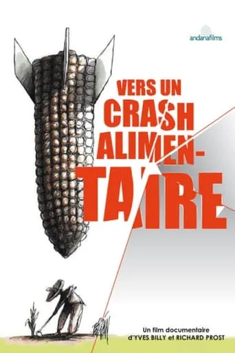 Vers un crash alimentaire movie poster - Entertainment content